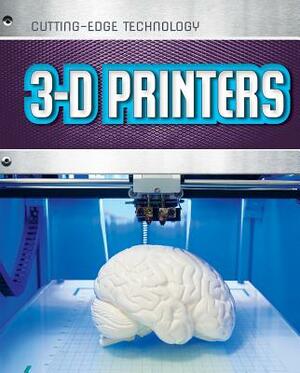 3-D Printers by James Bow