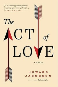 The Act of Love by Howard Jacobson
