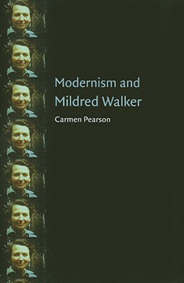 Modernism and Mildred Walker by Carmen Pearson