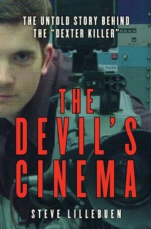 The Devil's Cinema by Steve Lillebuen