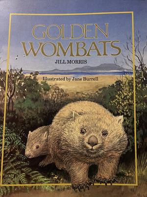 Golden Wombats by Jill Morris