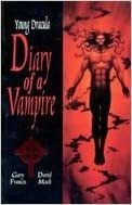 Young Dracula: Dairy of A Vampire by Gary Francis