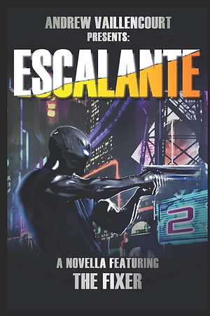 Escalante by Andrew Vaillencourt