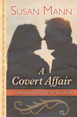 A Covert Affair by Susan Mann