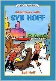 Adventures with Syd Hoff by Syd Hoff