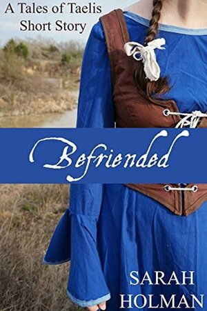 Befriended by Sarah Holman