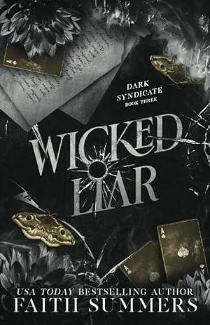 Wicked Liar: Special Edition by Faith Summers, Faith Summers, Khardine Gray