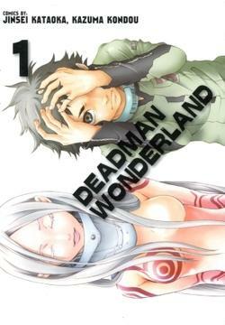 Deadman Wonderland. Tom 1 by Kazuma Kondou, Jinsei Kataoka