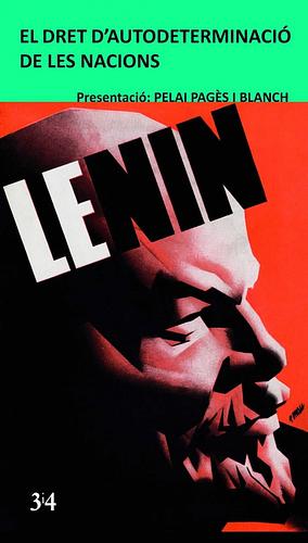 El dret d'autodeterminació de les nacions by Vladimir Lenin