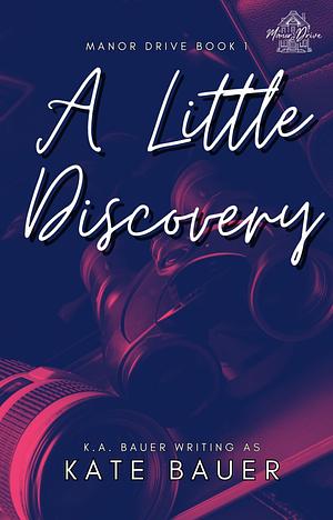 A Little Discovery by Kate Bauer