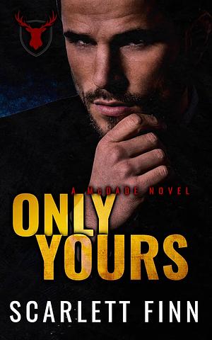 Only Yours by Scarlett Finn