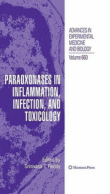 Paraoxonases in Inflammation, Infection, and Toxicology by 