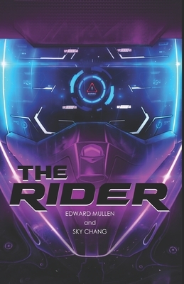 The Rider by Edward Mullen, Sky Chang