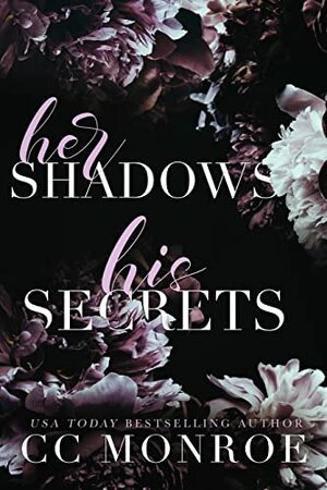 Her Shadows, His Secrets by CC Monroe