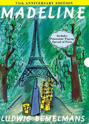 Madeline 75th Anniversary Edition by Ludwig Bemelmans