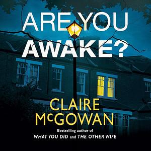 Are You Awake? by Claire McGowan