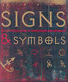 Signs & Symbols: An Illustrated Guide to Their Origins and Meanings by Philip Wilkinson, Miranda Bruce-Mitford, Kathryn Wilkinson