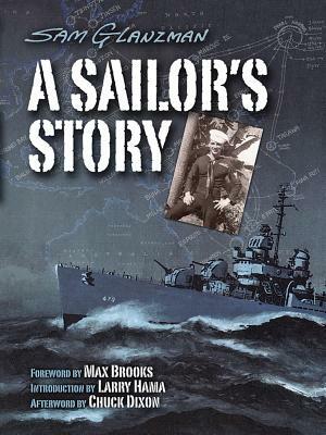 A Sailor's Story by Sam Glanzman