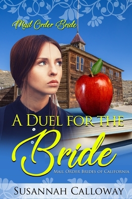 A Duel for the Bride by Susannah Calloway