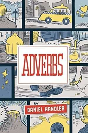 Adverbs by Daniel Handler