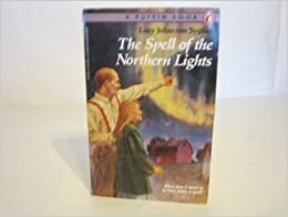 The Spell of the Northern Lights by Ray Abel, Lucy Johnston Sypher