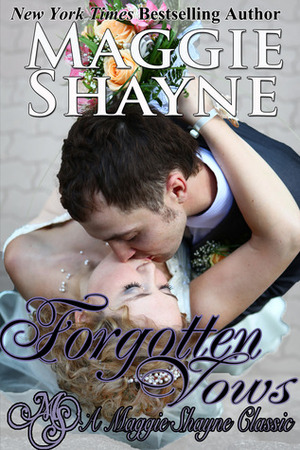 Forgotten Vows by Maggie Shayne