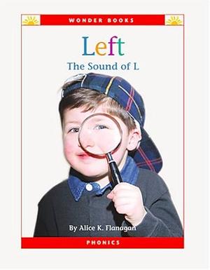 Left: The Sound of "l" by Alice K. Flanagan