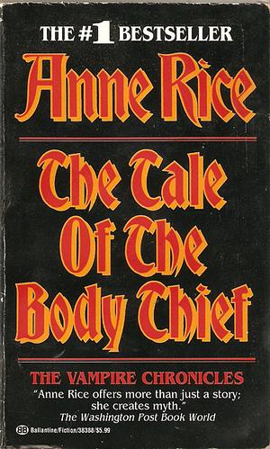 The Tale of the Body Thief by Anne Rice