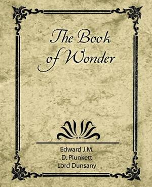 The Book of Wonder by Lord Dunsany