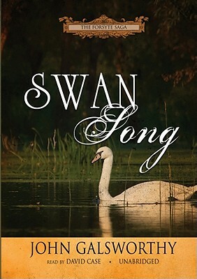 Swan Song by John Galsworthy