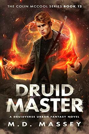 Druid Master by M.D. Massey