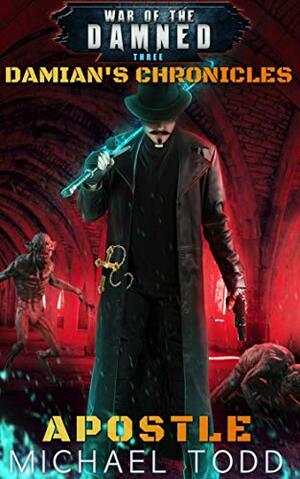 Apostle by Laurie Starkey, Michael Anderle, Michael Todd
