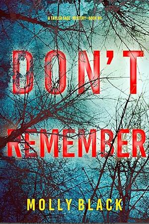 Don't Remember by Molly Black