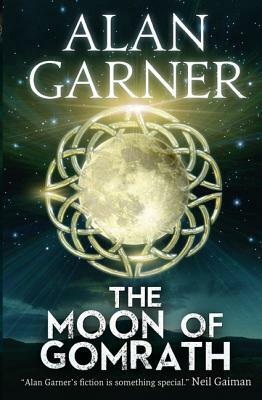The Moon of Gomrath by Alan Garner
