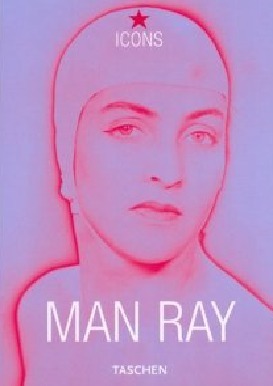 Man Ray by Manfred Heiting, Emmanuelle de L'Ecotais