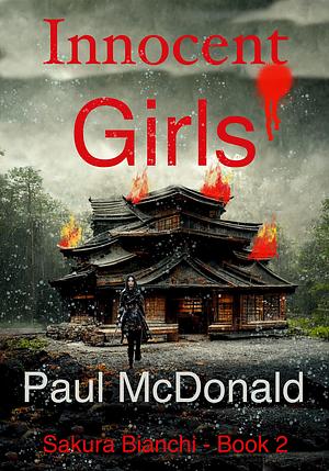 Innocent Girls by Paul McDonald, Paul McDonald