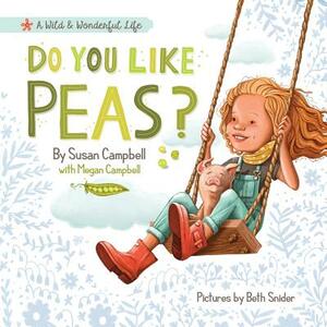 Do You Like Peas? by Susan Campbell, Campbell Megan