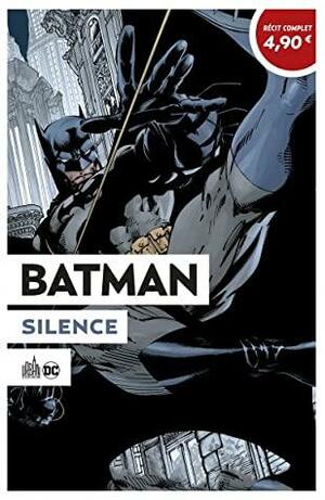 Batman Silence by Jeph Loeb