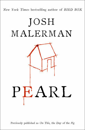 Pearl by Josh Malerman