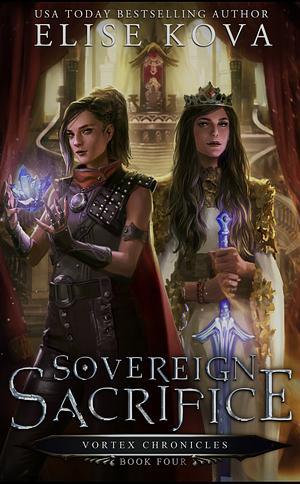 Sovereign Sacrifice by Elise Kova