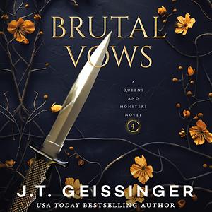 Brutal Vows by J.T. Geissinger