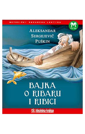Bajka o ribaru i ribici by Alexander Pushkin