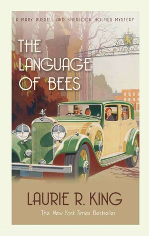 The Language of Bees  by Laurie R. King