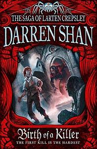 Birth of a Killer by Darren Shan