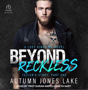 Beyond Reckless by Autumn Jones Lake