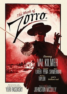The Mark of Zorro by Johnston McCulley, Yuri Rasovsky