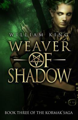 Weaver of Shadow by William King
