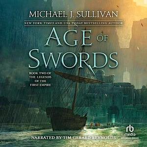 Age of Swords by Michael J. Sullivan