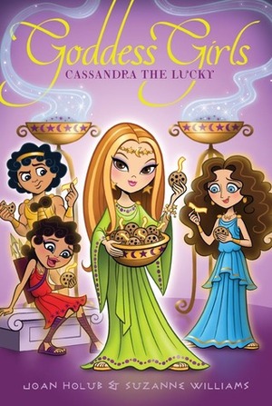Cassandra the Lucky by Joan Holub, Suzanne Williams