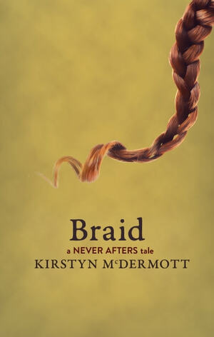 Braid by Kirstyn McDermott